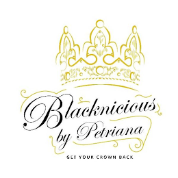 BLACKNICIOUS BY PETRIANA GET YOUR CROWNBACK logo