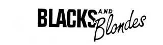 BLACKS AND BLONDES logo