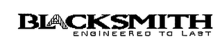 BLACKSMITH ENGINEERED TO LAST logo