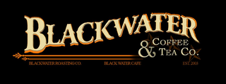 BLACKWATER COFFEE & TEA CO. BLACKWATER ROASTING CO. BLACK WATER CAFE. EST. 2003 logo