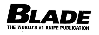 BLADE THE WORLD'S #1 KNIFE PUBLICATION logo