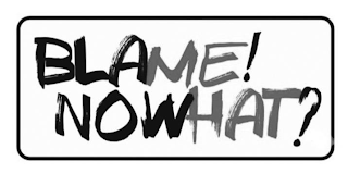 BLAME! NOWHAT? logo