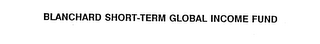 BLANCHARD SHORT-TERM GLOBAL INCOME FUND logo