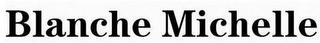 BLANCHE MICHELLE logo