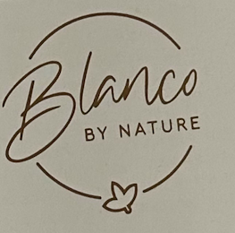 BLANCO BY NATURE