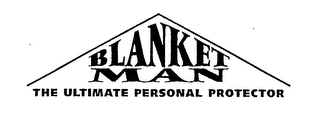BLANKET MAN-THE ULTIMATE PERSONAL PROTECTOR logo