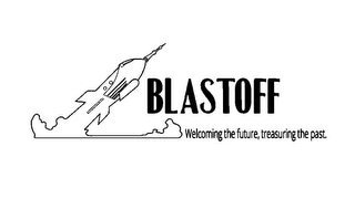 BLASTOFF WELCOMING THE FUTURE, TREASURING THE PAST. logo