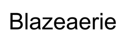 BLAZEAERIE