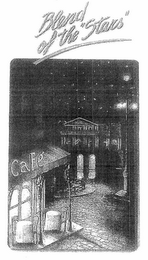 BLEND OF THE "STARS" CAFÉ logo