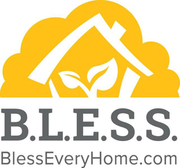B.L.E.S.S. EVERY HOME logo