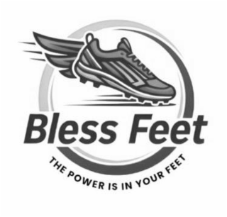 BLESS FEET THE POWER IS IN YOUR FEET logo