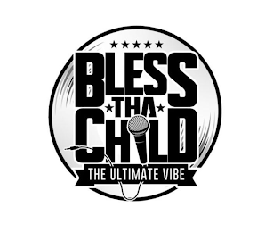 BLESS THA CHILD THE ULTIMATE VIBE logo