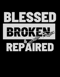 BLESSED BROKEN & REPAIRED logo