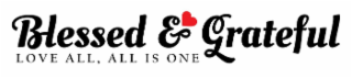 BLESSED & GRATEFUL LOVE ALL, ALL IS ONE logo