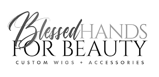 BLESSED HANDS FOR BEAUTY CUSTOM WIGS + ACCESSORIES logo