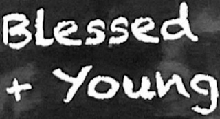 BLESSED + YOUNG logo