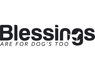 BLESSINGS ARE FOR DOG'S TOO logo