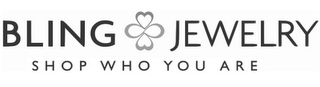BLING JEWELRY SHOP WHO YOU ARE logo