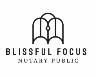 BLISSFUL FOCUS NOTARY PUBLIC