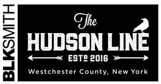 BLKSMITH THE HUDSON LINE ESTD 2016 WESTCHESTER COUNTY, NEW YORK logo