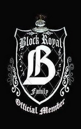 BLOCK ROYAL B FAMILY OFFICIAL MEMBER logo