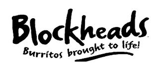 BLOCKHEADS BURRITOS BROUGHT TO LIFE! logo