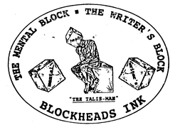 BLOCKHEADS INK THE MENTAL BLOCK THE WRITER'S BLOCK "THE TALIS-MAN" HEAD MENTAL WRITER'S logo