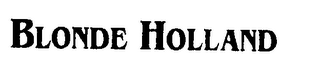 BLONDE HOLLAND logo
