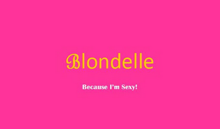 BLONDELLE, BECAUSE I'M SEXY! logo