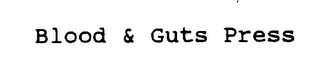 BLOOD & GUTS PRESS logo