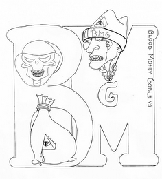 BLOOD MONEY GOBLINS BM G BMG logo