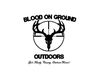 BLOOD ON GROUND OUTDOORS GOD, FAMILY, COUNTRY, OUTDOORS FOREVER! logo