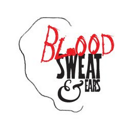 BLOOD SWEAT & EARS logo