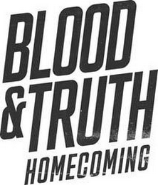 BLOOD & TRUTH HOMECOMING logo