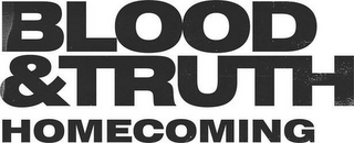 BLOOD & TRUTH HOMECOMING logo