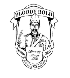BLOODY BOLD WORLD CLASS BLOODY MARY MIX DELICIOUSLY RICH AND TASTY logo