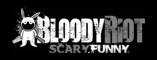 BLOODYRIOT SCARY.FUNNY. logo