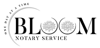 BLOOM NOTARY SERVICE ONE DAY AT A TIME logo