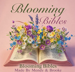BLOOMING BIBLES BLOOMING BIBLES MADE BY MENDY & BROOKE logo