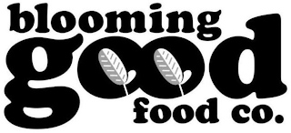 BLOOMING GOOD FOOD CO.