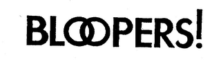 BLOOPERS! logo