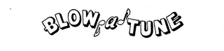 BLOW A TUNE logo