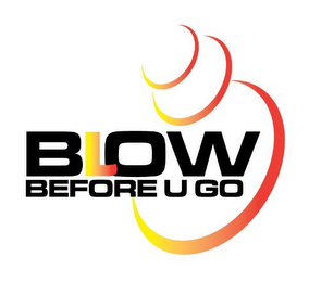 BLOW BEFORE U GO logo