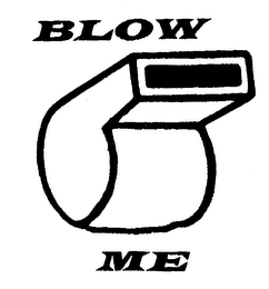 BLOW ME logo