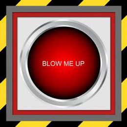 BLOW ME UP logo