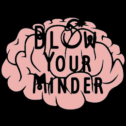 BLOW YOUR MINDER logo