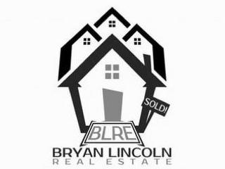 BLRE BRYAN LINCOLN REAL ESTATE SOLD! logo