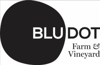 BLU DOT FARM & VINEYARD