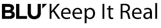 BLU KEEP IT REAL logo