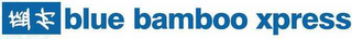 BLUE BAMBOO XPRESS logo